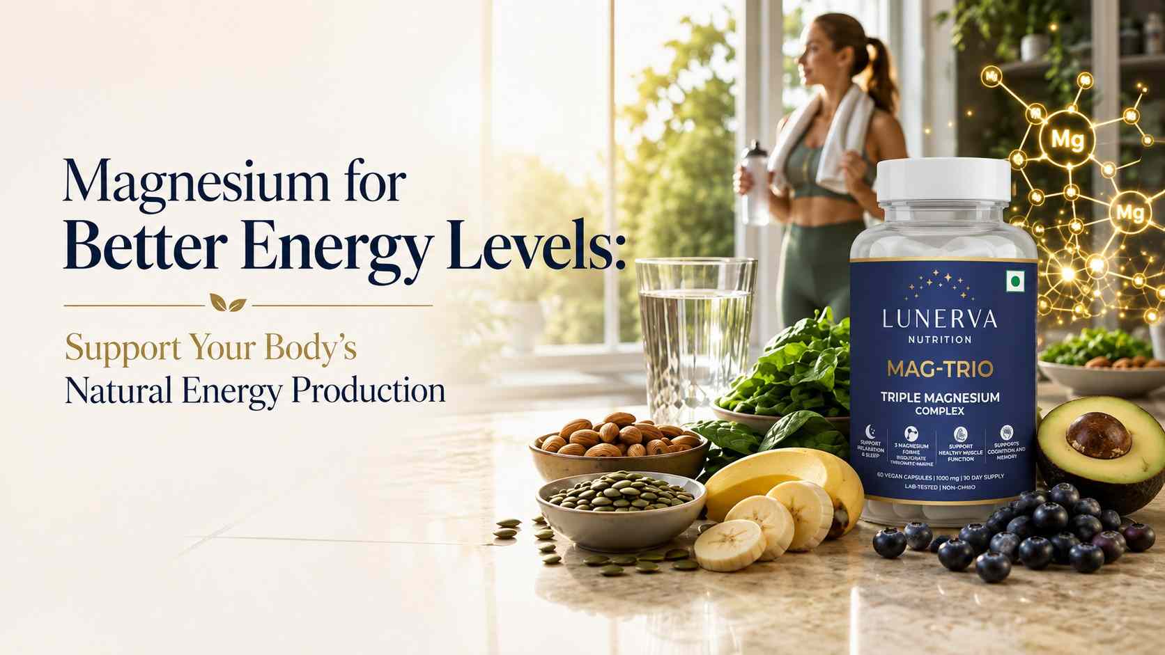 Magnesium for Better Energy Levels: Support Your Body’s Natural Energy Production